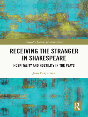 cover image of Receiving the Stranger in Shakespeare